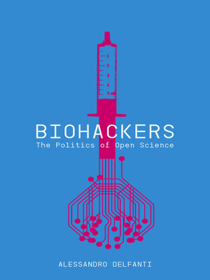 cover image of Biohackers